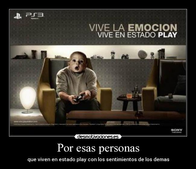 Por esas personas -