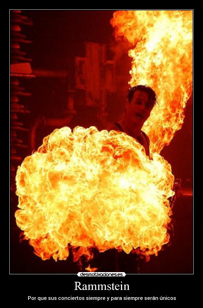 Rammstein - Por que sus conciertos siempre y para siempre serán únicos