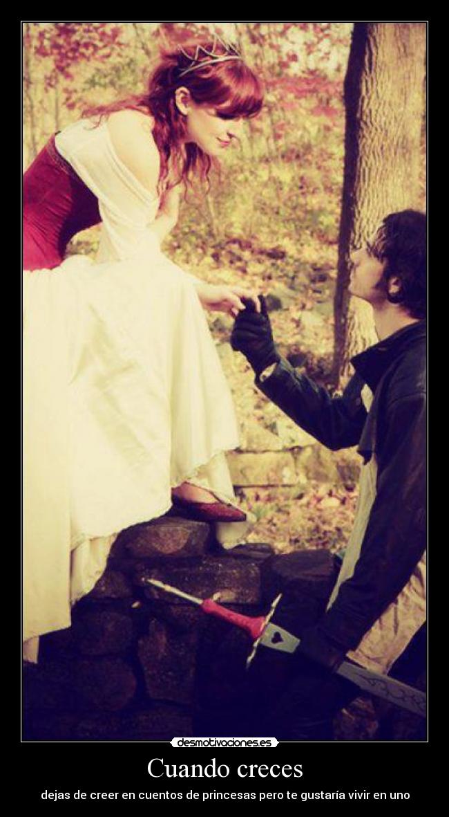 Cuando creces - dejas de creer en cuentos de princesas pero te gustaría vivir en uno