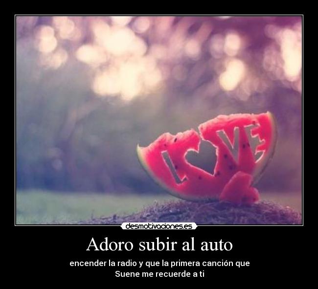 Adoro subir al auto -