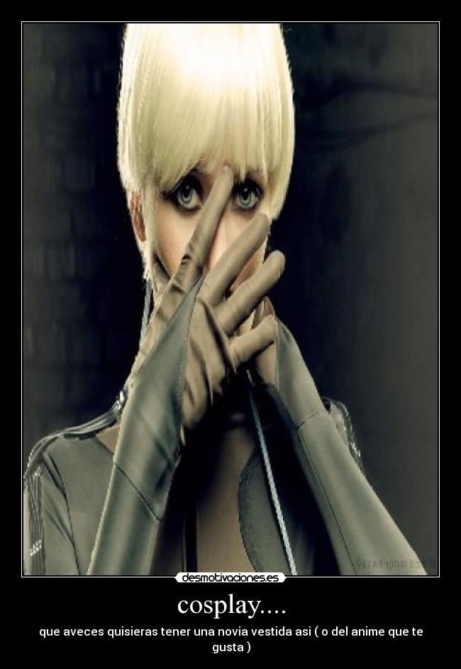 cosplay.... - que aveces quisieras tener una novia vestida asi ( o del anime que te gusta )