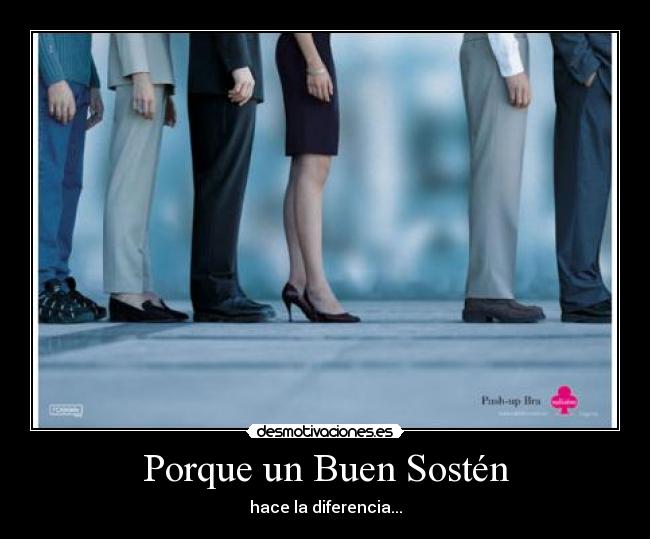 Porque un Buen Sostén - hace la diferencia...