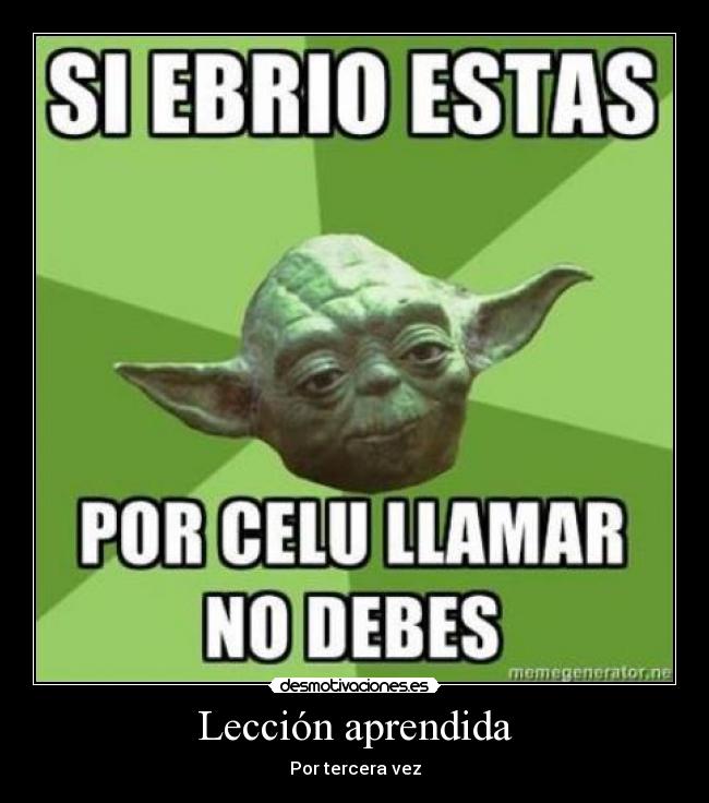 Lección aprendida - Por tercera vez
