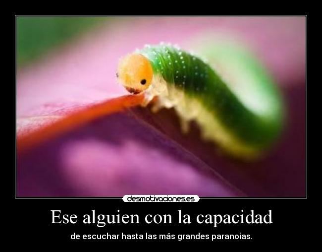 Ese alguien con la capacidad - 