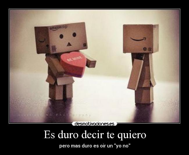 Es duro decir te quiero - 