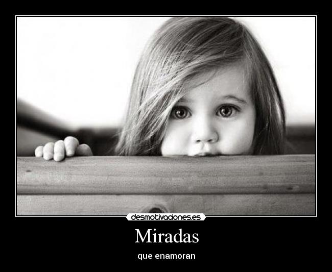Miradas -