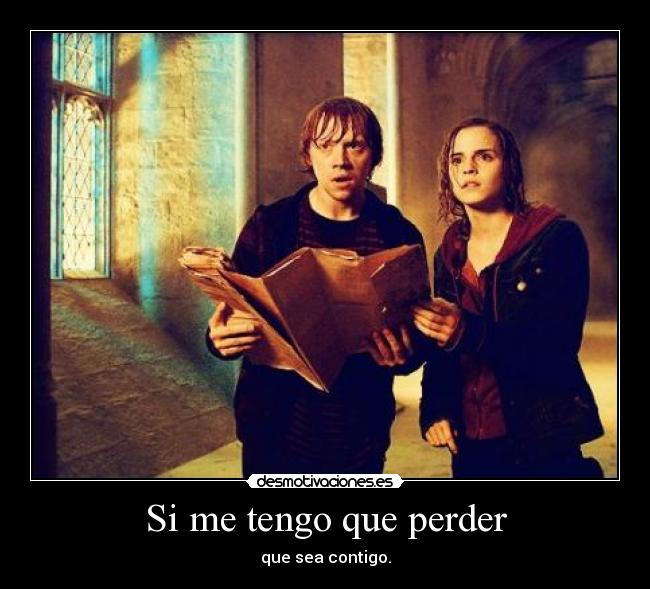 Si me tengo que perder - 