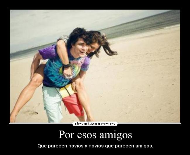 Por esos amigos - 