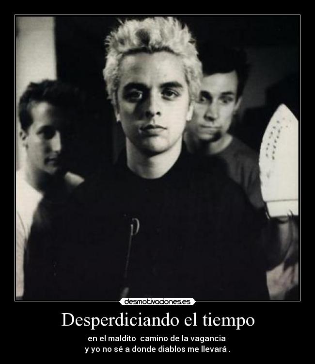 Desperdiciando el tiempo - 