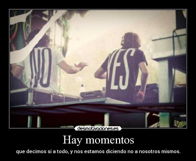 Hay momentos -