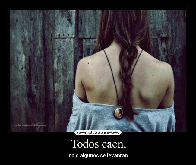 Todos caen, - 