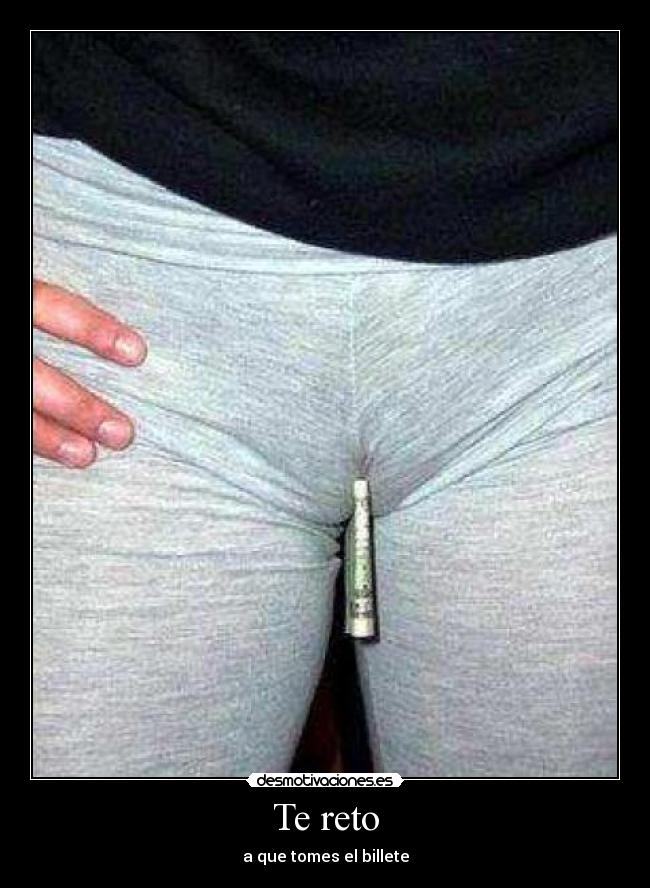 Te reto - a que tomes el billete