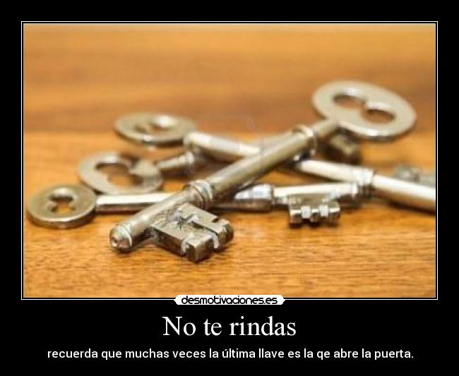No te rindas -