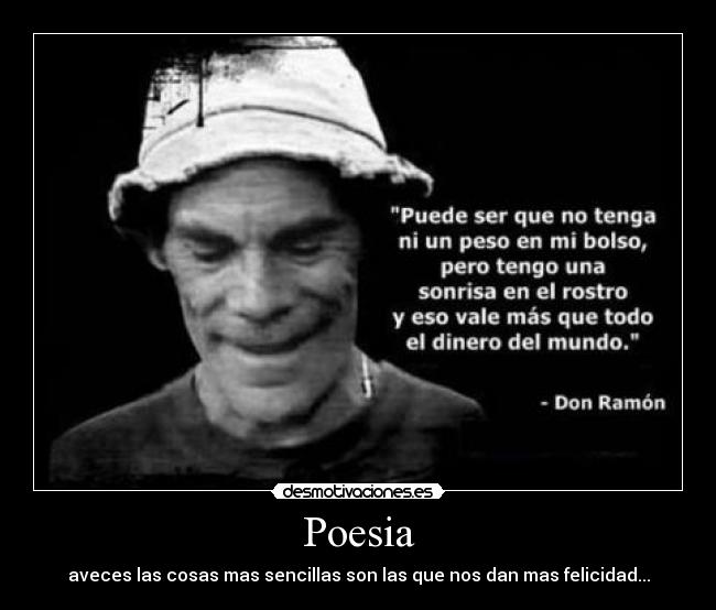 Poesia - aveces las cosas mas sencillas son las que nos dan mas felicidad...