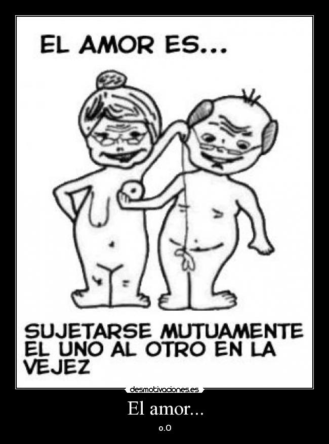 El amor... - 