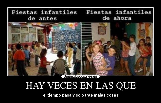 HAY VECES EN LAS QUE - 