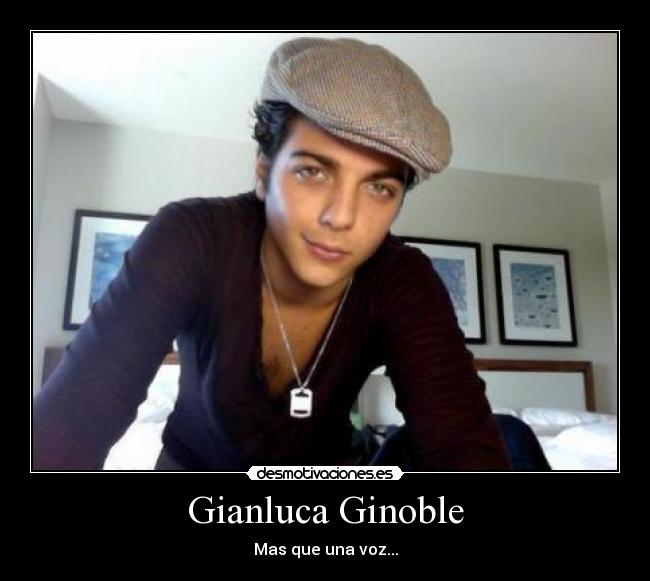 Gianluca Ginoble - Mas que una voz...