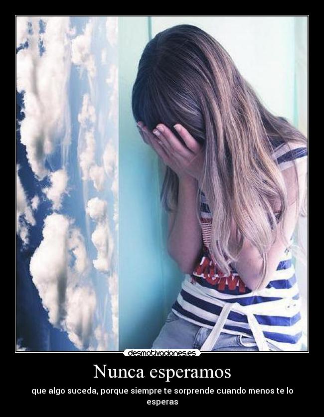 Nunca esperamos - 