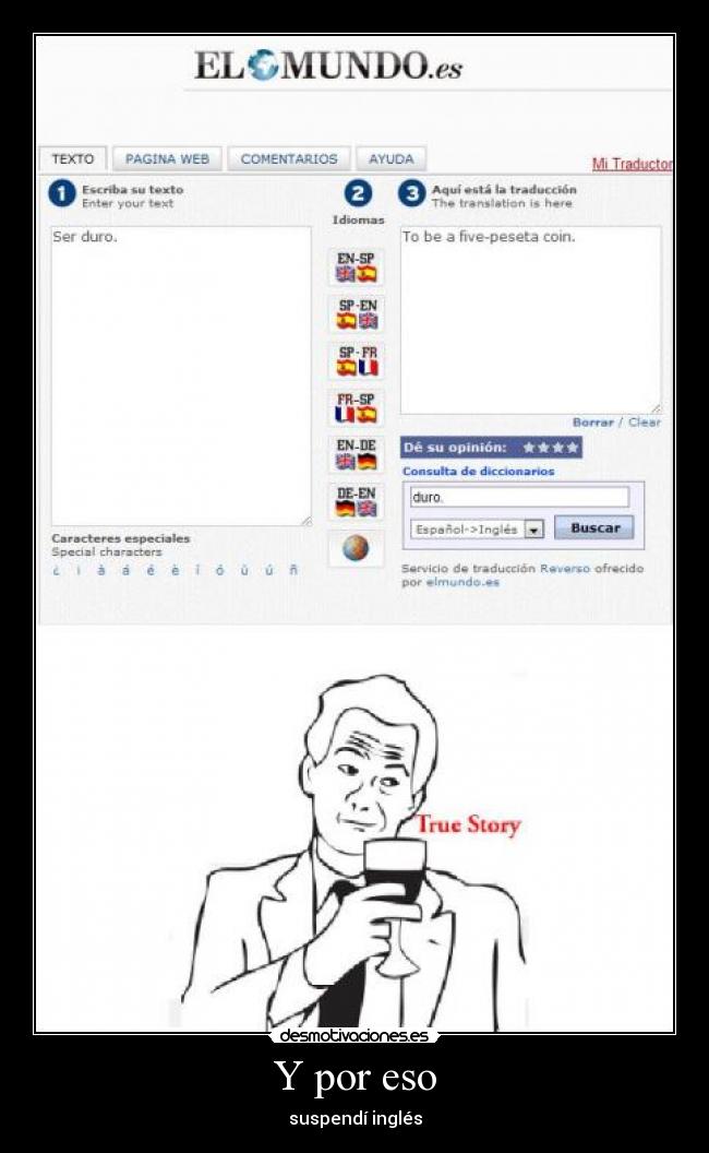 Y por eso - suspendí inglés