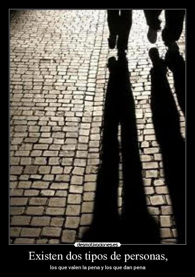 Existen dos tipos de personas, - 