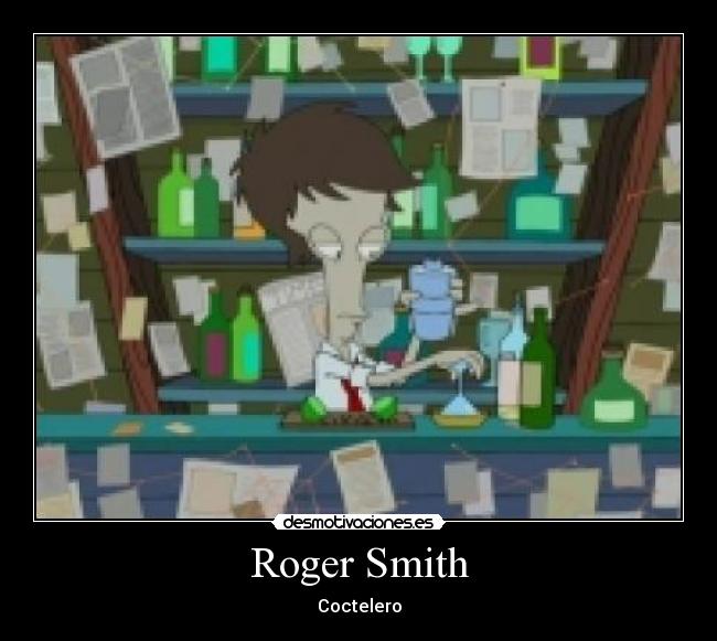 carteles roger smith coctelero desmotivaciones