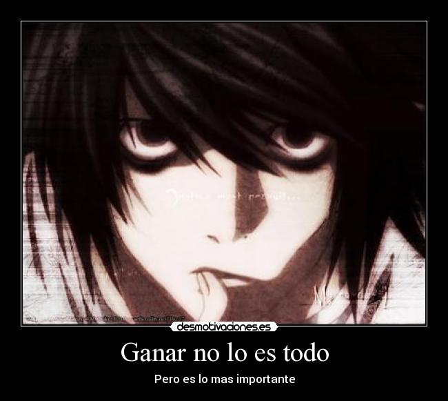 Ganar no lo es todo - 