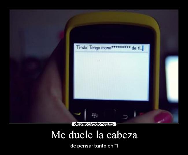 Me duele la cabeza - 