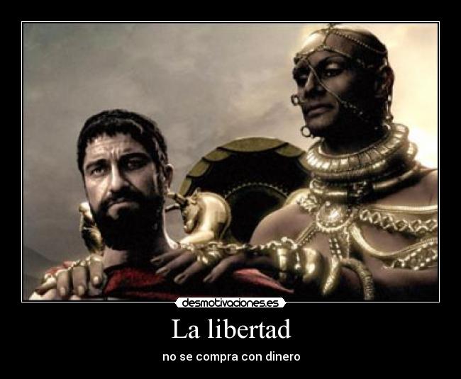 La libertad - no se compra con dinero
