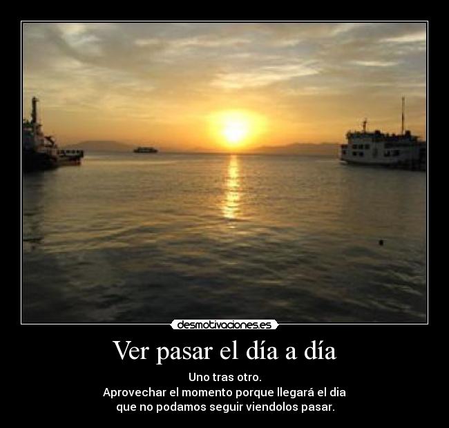 Ver pasar el día a día - 