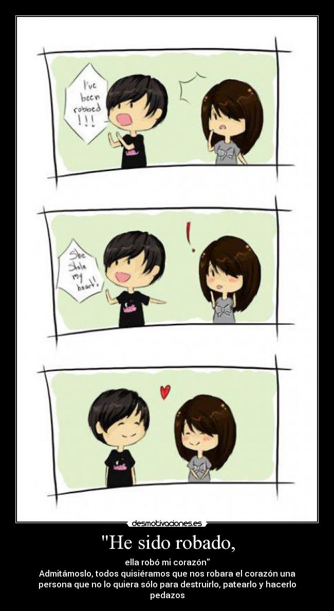 He sido robado, - 