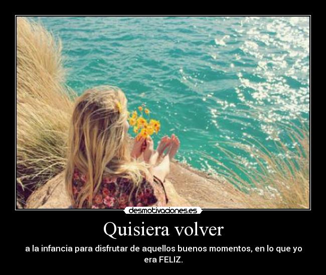 Quisiera volver - 