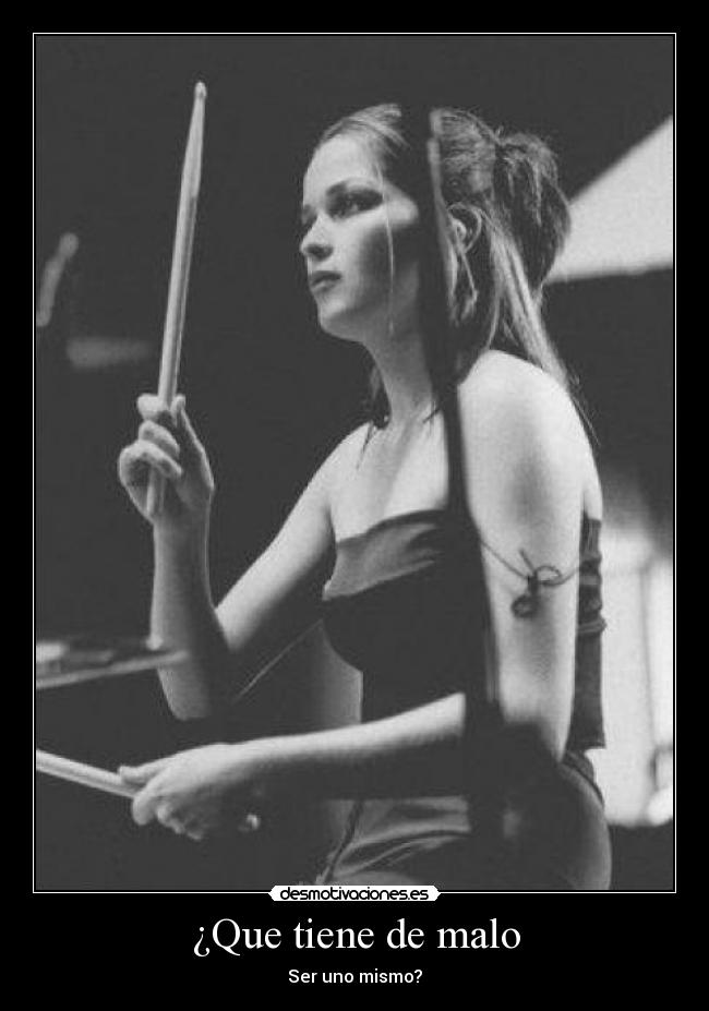 ¿Que tiene de malo - Ser uno mismo?