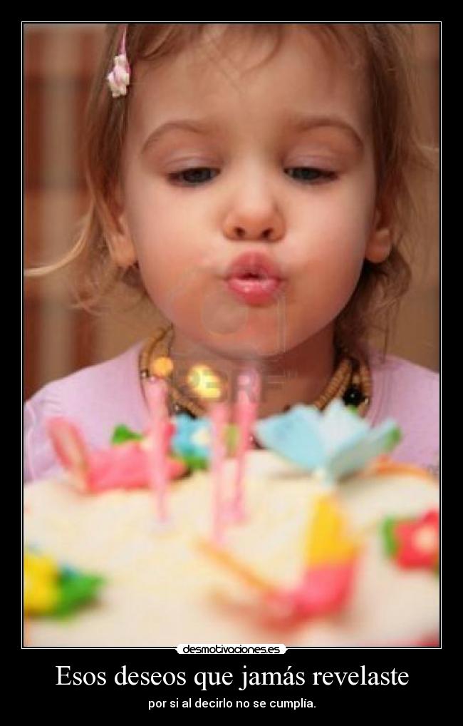 Esos deseos que jamás revelaste - 