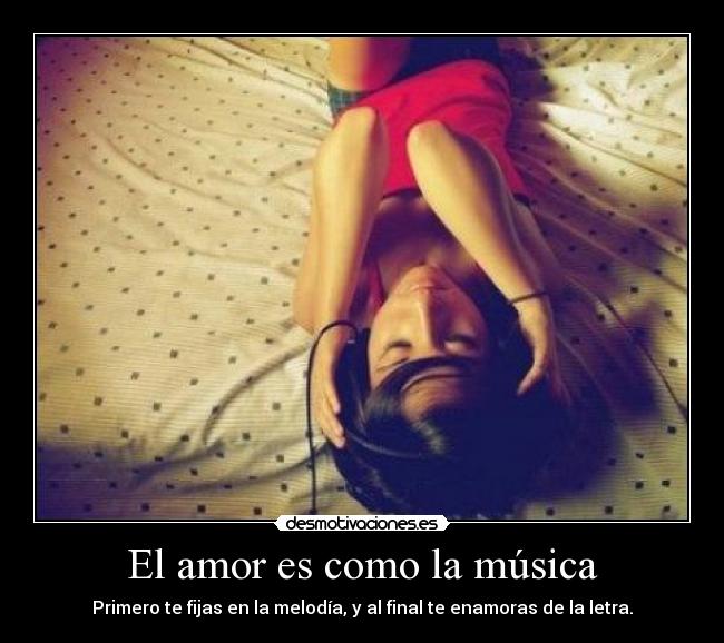 carteles amor musica amor musica melodia letra desmotivaciones