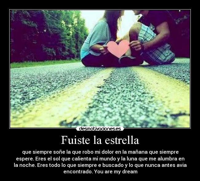carteles fuiste estrella desmotivaciones