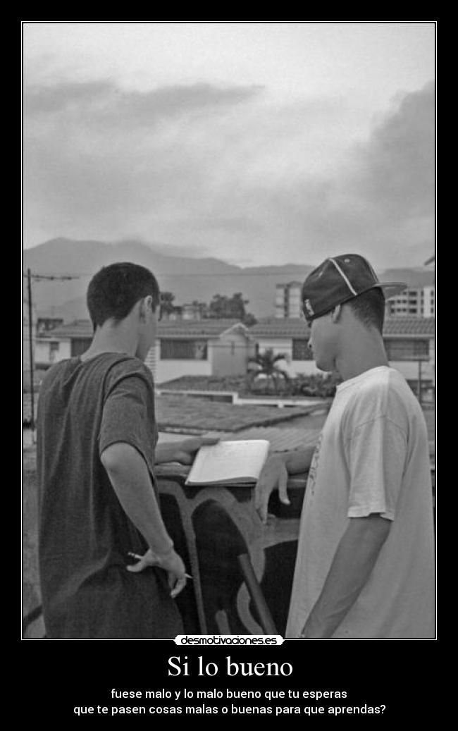 Si lo bueno - 