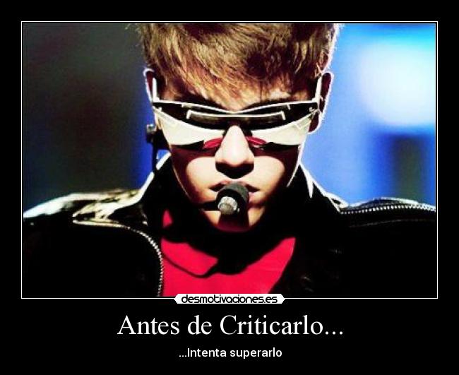 Antes de Criticarlo... -
