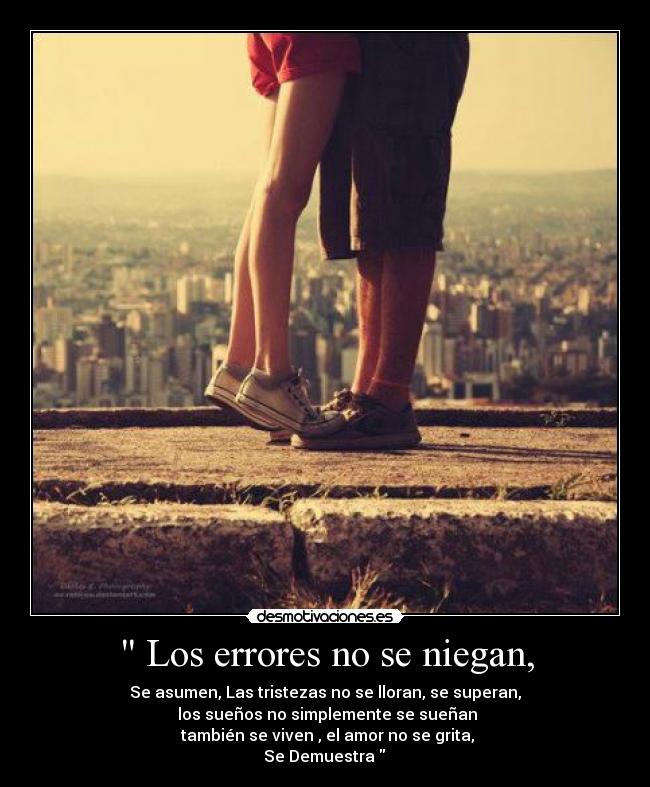 Los errores no se niegan, -