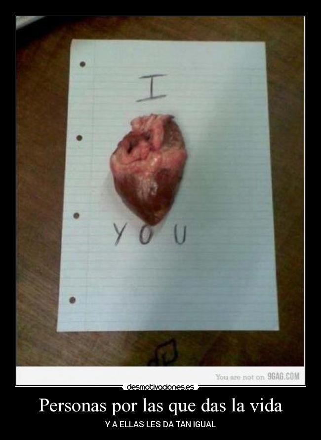 Personas por las que das la vida -