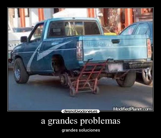 a grandes problemas - grandes soluciones