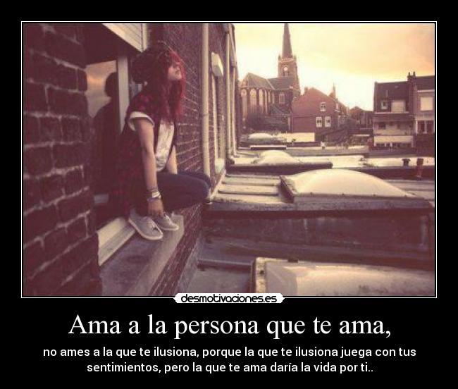 carteles ama persona que ama desmotivaciones