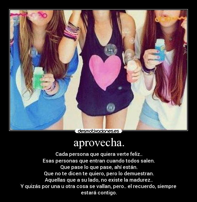 aprovecha. - 