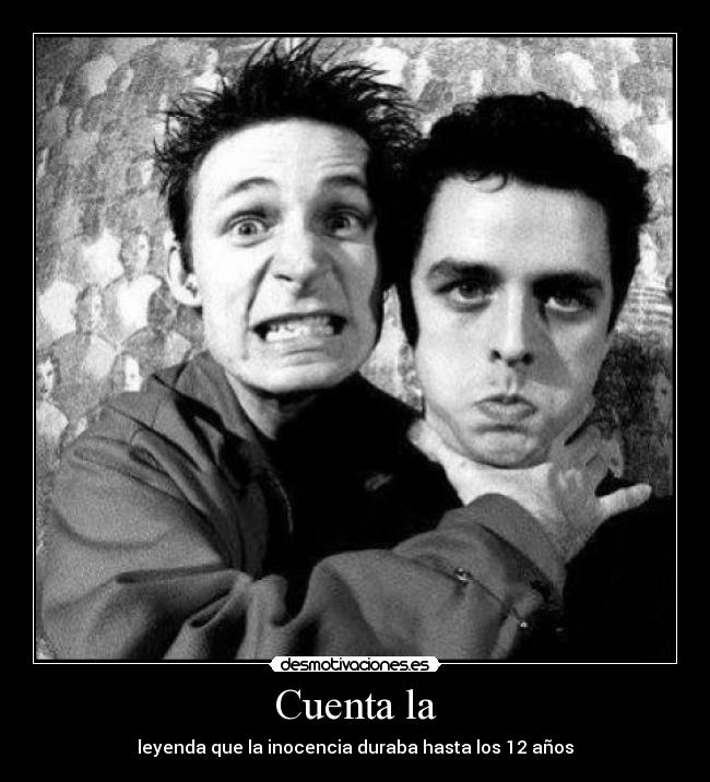 Cuenta la - leyenda que la inocencia duraba hasta los 12 años