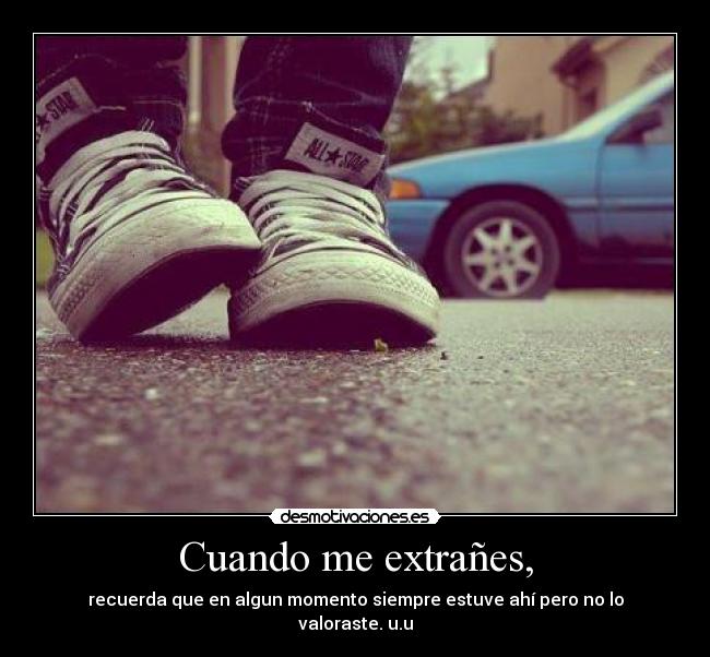 Cuando me extrañes, - 