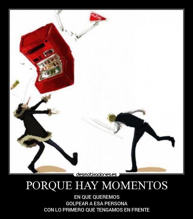 PORQUE HAY MOMENTOS - 