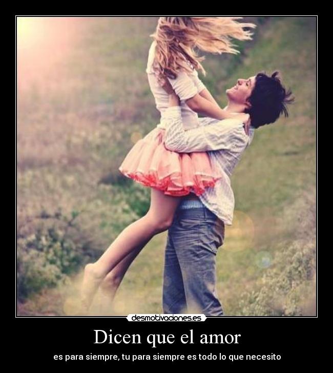 Dicen que el amor - 