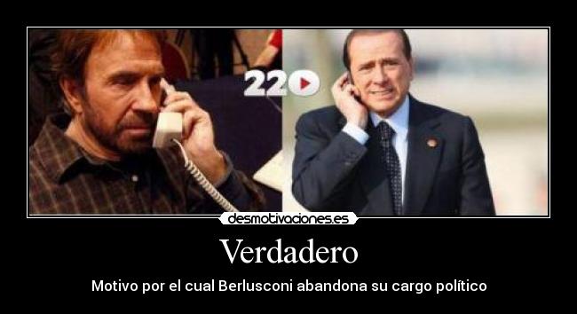 Verdadero - Motivo por el cual Berlusconi abandona su cargo político