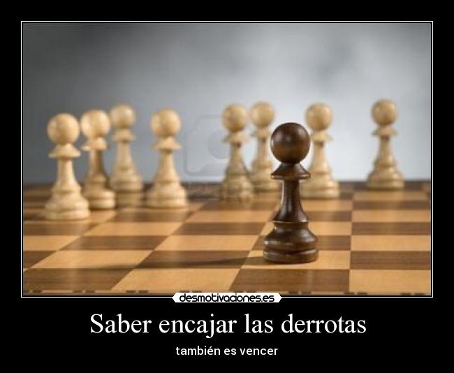 Saber encajar las derrotas -