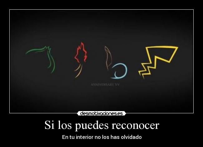 Si los puedes reconocer - En tu interior no los has olvidado