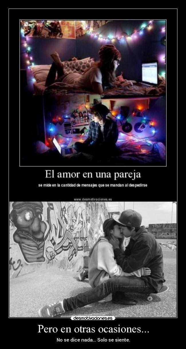 Pero en otras ocasiones... -